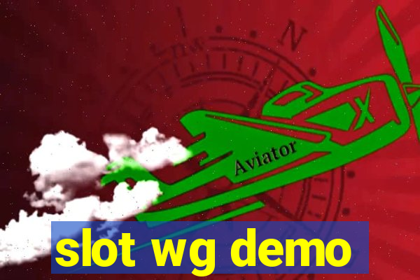 slot wg demo